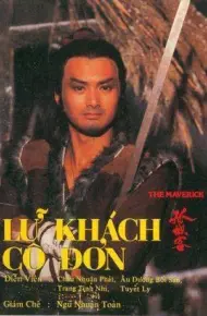 Lữ Khách Cô Đơn - Độc Thủ Đại Hiệp