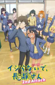 Ijiranaide, Nagatoro-San 2nd Attack
