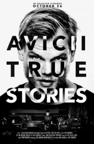 Avicii: Những Câu Chuyện Có Thật