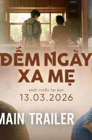 Đếm Ngày Xa Mẹ