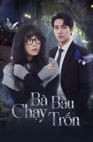 Bà Bầu Chạy Trốn