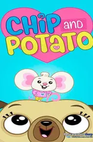 Chip Và Potato (Phần 2)