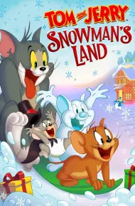 Tom And Jerry Snowman'S Land