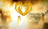 Tình Người Kiếp Rắn (Phần 2)