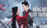 Không Biết Cốt Truyện Cũng Không Sao