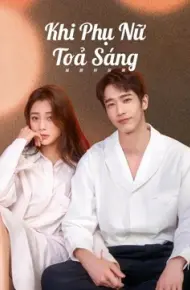 Khi Phụ Nữ Toả Sáng
