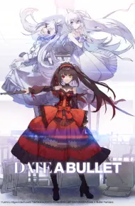 Date A Bullet