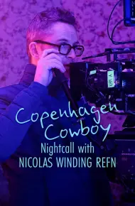 Cao Bồi Copenhagen: Trò Chuyện đêm Với Nicolas Winding Refn