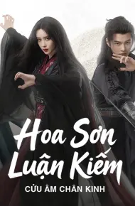Hoa Sơn Luận Kiếm: Cửu Âm Chân Kinh