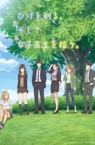 Hige Wo Soru. Soshite Joshikousei Wo Hirou.