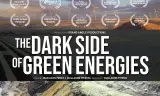 The Dark Side Of Green Energies