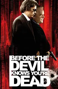 Before The Devil Knows You'Re Dead