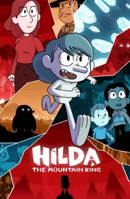 Hilda And The Mountain King