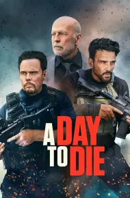 A Day To Die