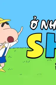 Ở Nhà Cùng Shin (Phần 1)