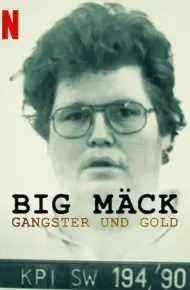 Big Mäck: Xã Hội đen Và Vàng