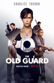 The Old Guard: Những Chiến Binh Bất Tử