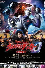 Hồi Kết Ultraman Decker: Hành Trình Vươn Xa