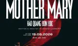 Mother Mary: Hào Quang Đơn Độc