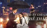 Cô Ấy Chỉ Là Thế Thân