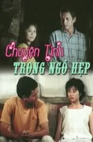 Chuyện Tình Trong Ngõ Hẹp