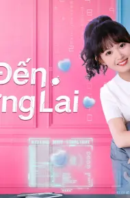 Em Đến Từ Tương Lai