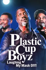 Plastic Cup Boyz: Cười Rớt Quai Hàm!