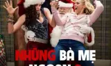 Những Bà Mẹ "Ngoan" 2: Giáng Sinh