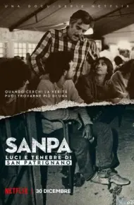 SanPa: Tội Lỗi Của Kẻ Cứu Rỗi