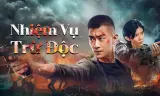 Nhiệm Vụ Trừ Độc