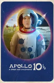 Apollo 10½: Thời Thơ Ấu Ở Kỷ Nguyên Vũ Trụ