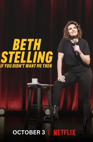 Beth Stelling: Nếu Hồi đó Anh đã Không Cần Tôi