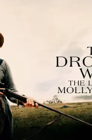 The Drover'S Wife: The Legend Of Molly Johnson