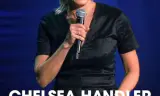 Chelsea Handler: Cuộc Cách Mạng