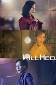 Kill Heel Cuộc Chiến Giày Gót Nhọn