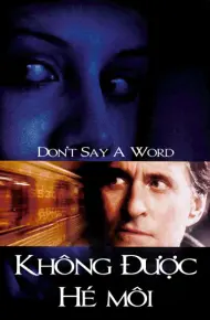 Không Được Hé Môi