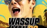 Wassup Man GO!