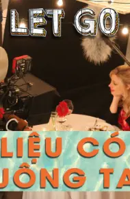 Liệu Có Buông Tay