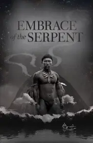 Embrace Of The Serpent