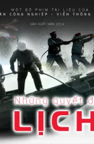 Những Quyết Định Lịch Sử