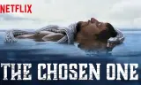 Người được Chọn (Phần 1)