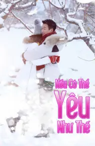 Nếu Có Thể Yêu Như Thế