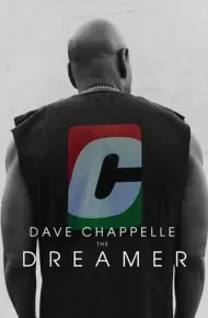 Dave Chappelle: Kẻ Mộng Mơ