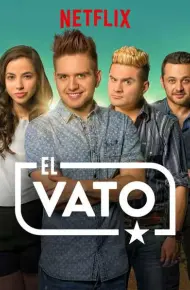 El Vato (Phần 1)