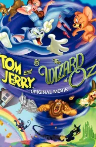 Tom And Jerry & The Wizard Of Oz