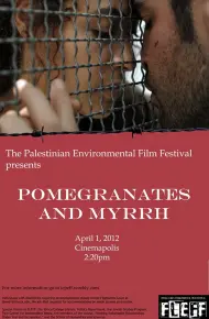 Pomegranates And Myrrh