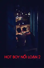 Hot Boy Nổi Loạn 2