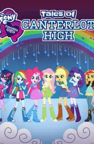 Những Cô Gái Equestria: Câu Chuyện Trường Trung Học Canterlot