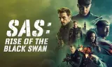 SAS: Thiên Nga Đen Trỗi Dậy