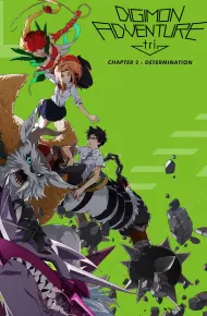 Digimon Adventure Tri. Part 2: Determination